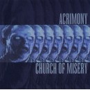ACRIMONY / CHURCH OF MISERY - Split (2003) CD